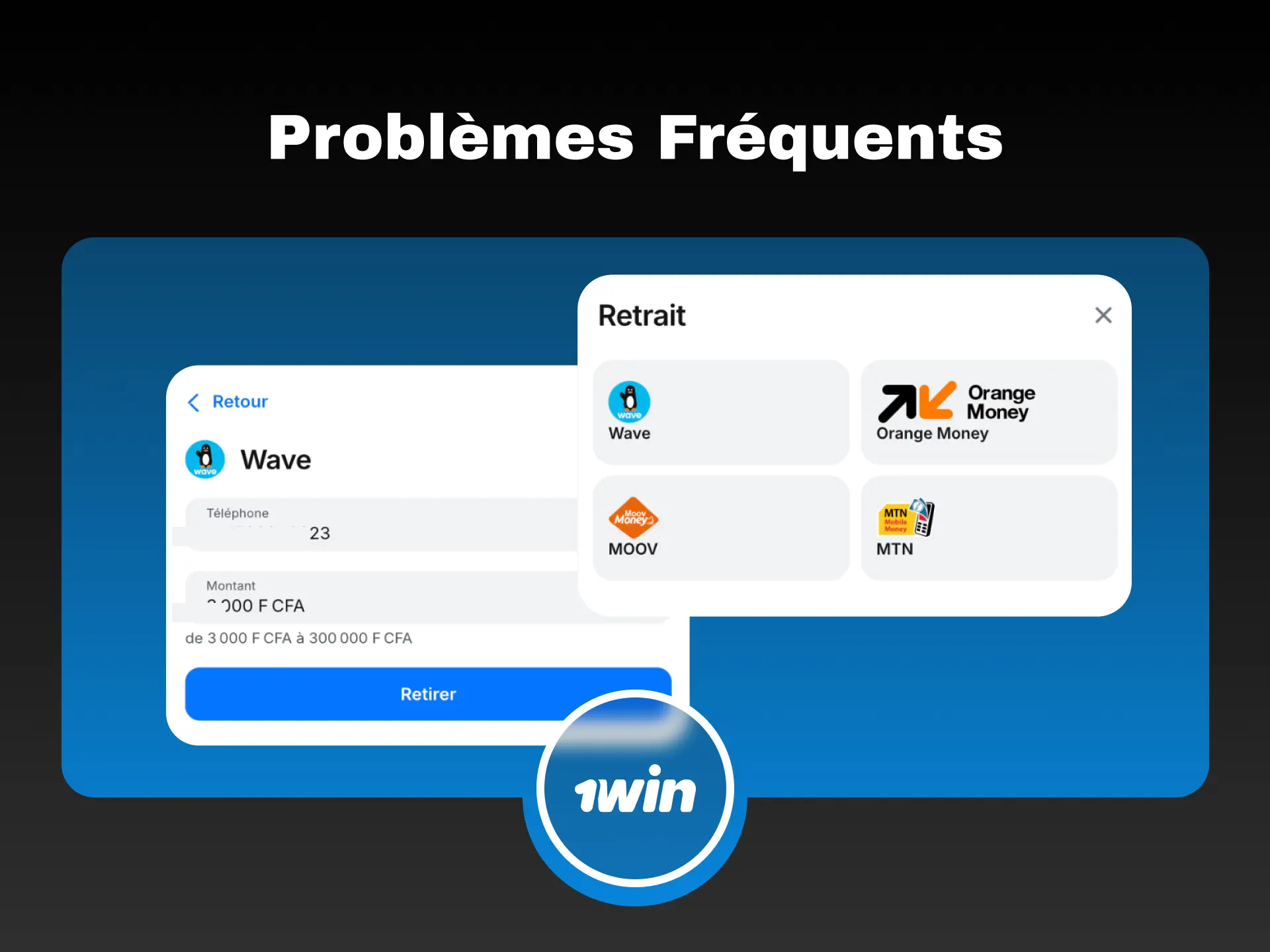Solutions pour les problèmes fréquents de retrait sur 1win en Côte d'Ivoire.
